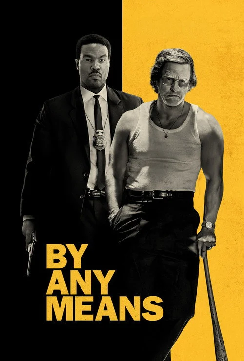 By Any Means Filmi