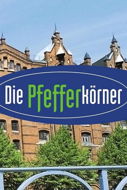 Die Pfefferkörner izle
