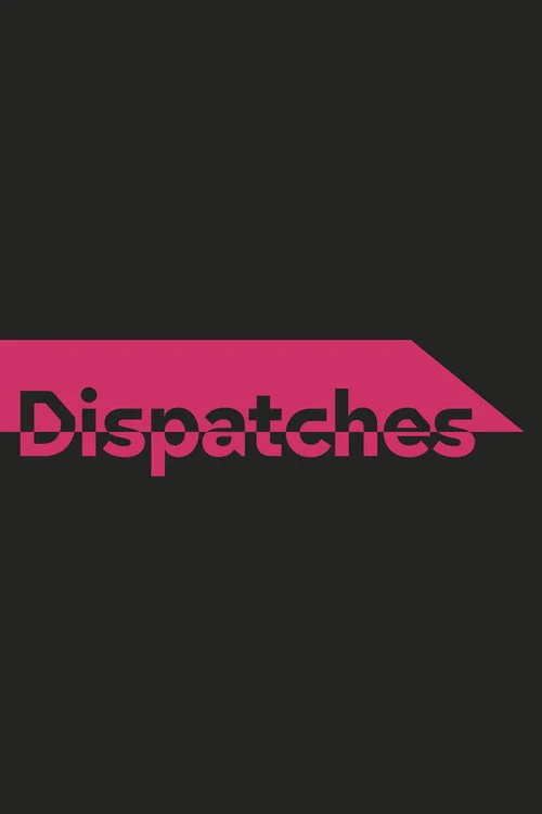 Dispatches izle