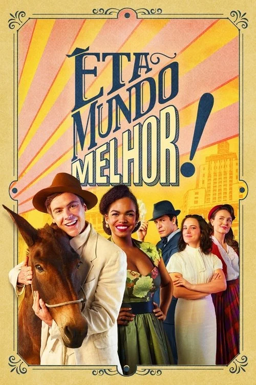 Êta Mundo Melhor! izle
