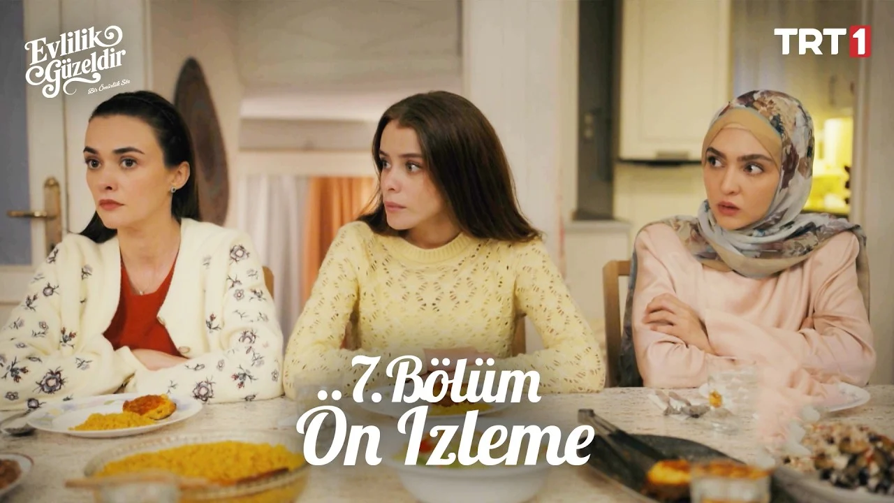 Evlilik Güzeldir 7. Bölüm Ön İzleme