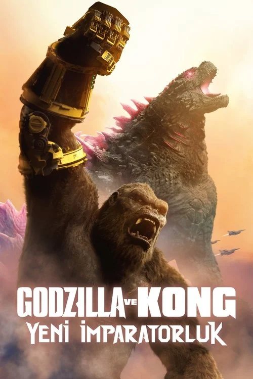Godzilla ve Kong: Yeni İmparatorluk Filmi
