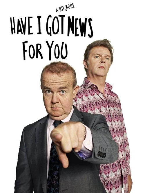 Have I Got a Bit More News for You izle