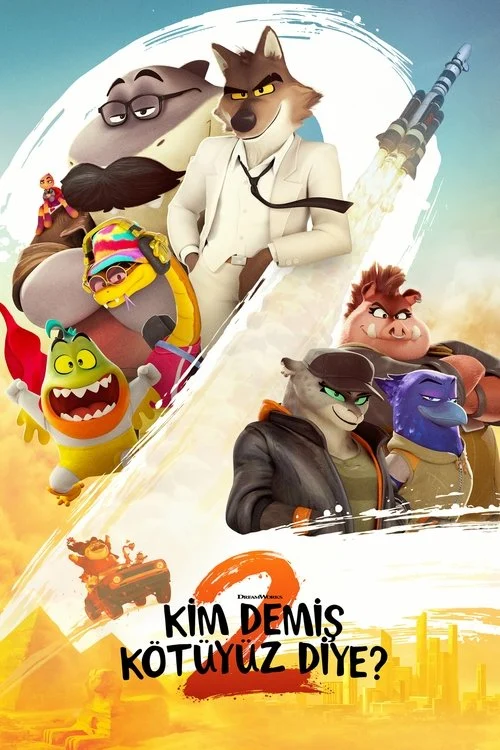 Kim Demiş Kötüyüz Diye? 2 Filmi