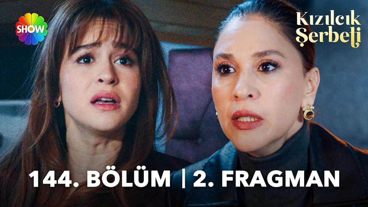 Kızılcık Şerbeti 144. Bölüm 2. Fragmanı