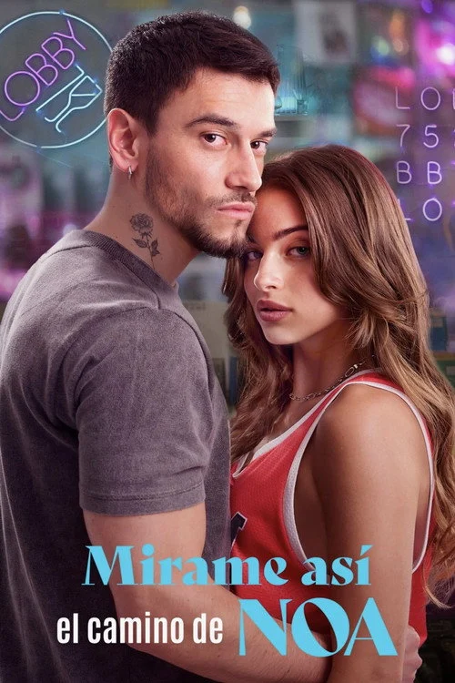 Mírame así, el camino de Noa izle