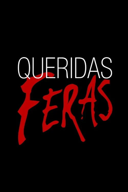 Queridas Feras izle