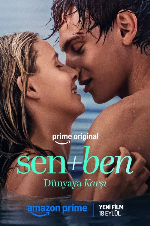 Sen+Ben - Dünyaya Karşı Filmi
