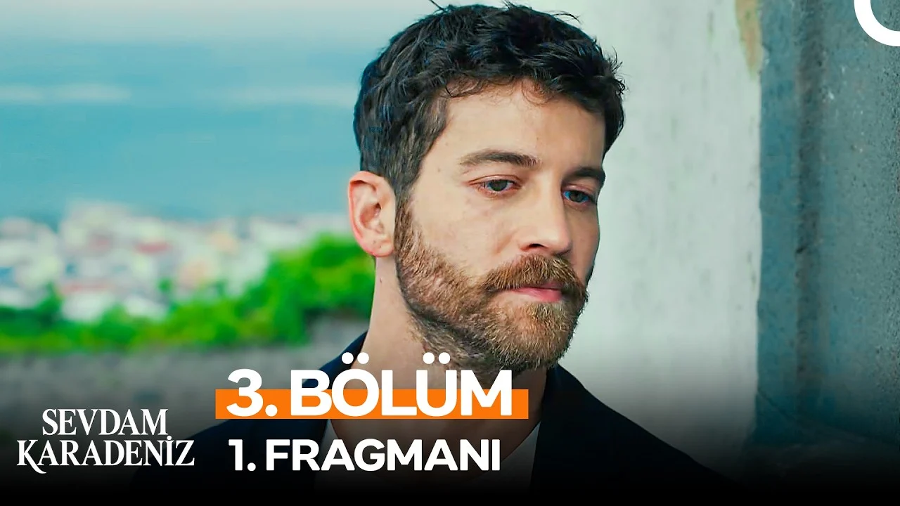 Sevdam Karadeniz 3. Bölüm Fragmanı