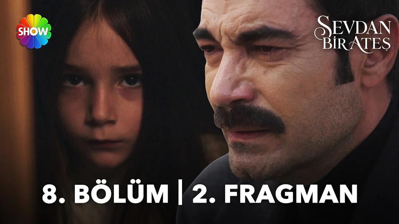 Sevdan Bir Ateş 8. Bölüm 2. Fragmanı