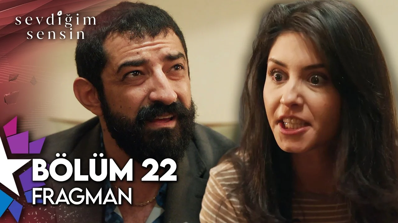Sevdiğim Sensin 22. Bölüm Fragmanı