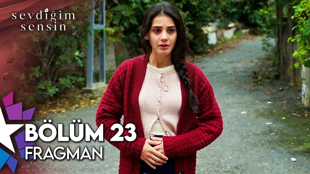 Sevdiğim Sensin 23. Bölüm Fragmanı