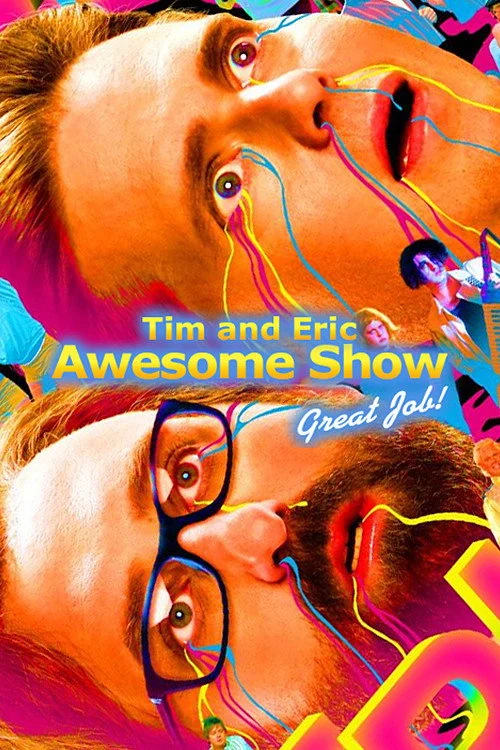 Tim and Eric Awesome Show, Great Job! izle
