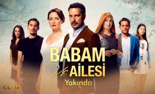 Babam Ve Ailesi Dizisi Oyuncuları